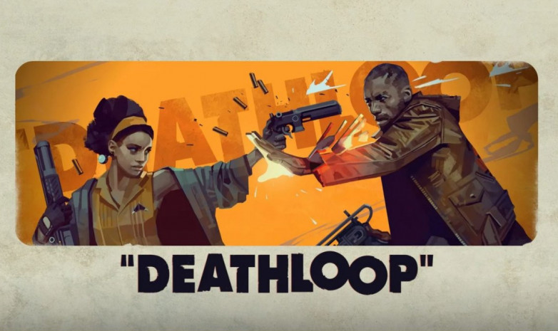 Релиз Deathloop был перенесен на второй квартал 2021 года