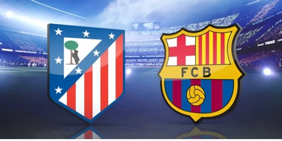 «Атлетико Мадрид» — «Барселона» матчының тікелей трансляциясы