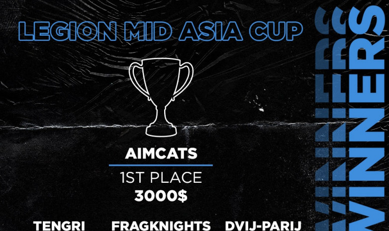 «AIMCATS» стали чемпионами Legion Mid Asia Cup