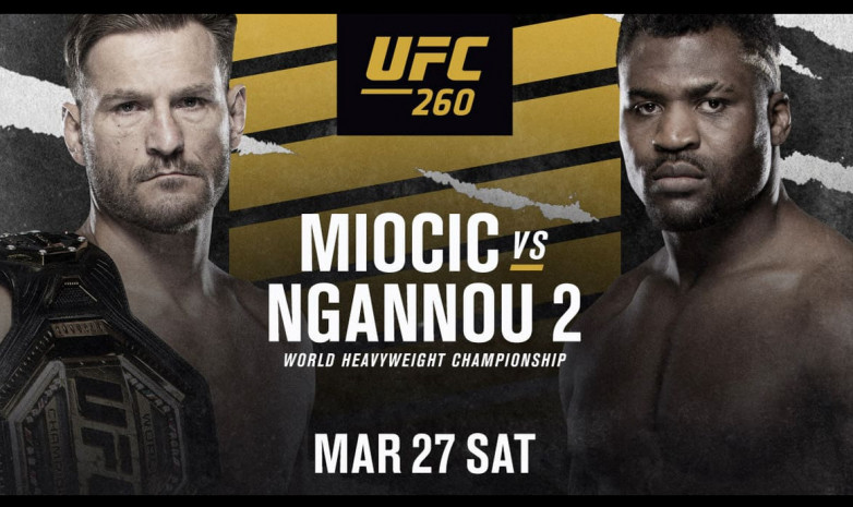 UFC 260: Обратный отсчет: Миочич – Нганну 2 